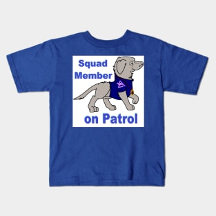 Squad Member on Patrol Kids T-Shirt